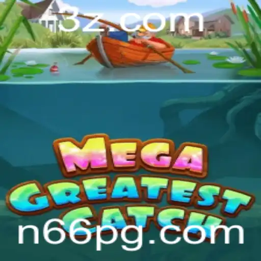 MegaGreatestCatch: Descubra o Mundo Inovador do Jogo do Momento